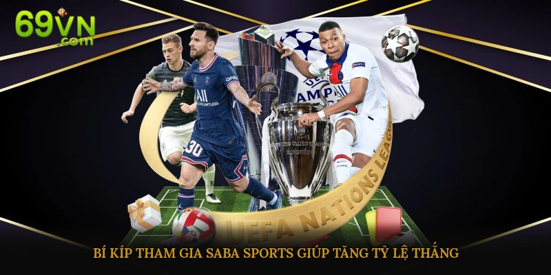 Chia sẻ cho bạn một số mẹo vào kèo dễ thắng ở sảnh thể thao saba