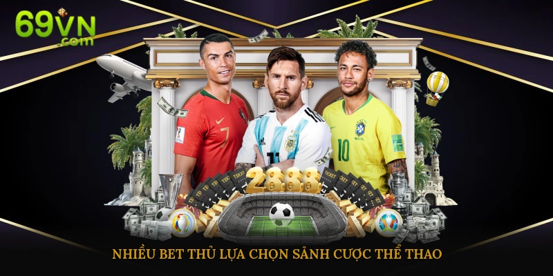 Nhiều bet thủ lựa chọn 69vn sports
