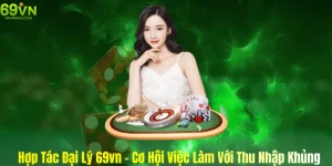 Hợp tác đại lý 69vn