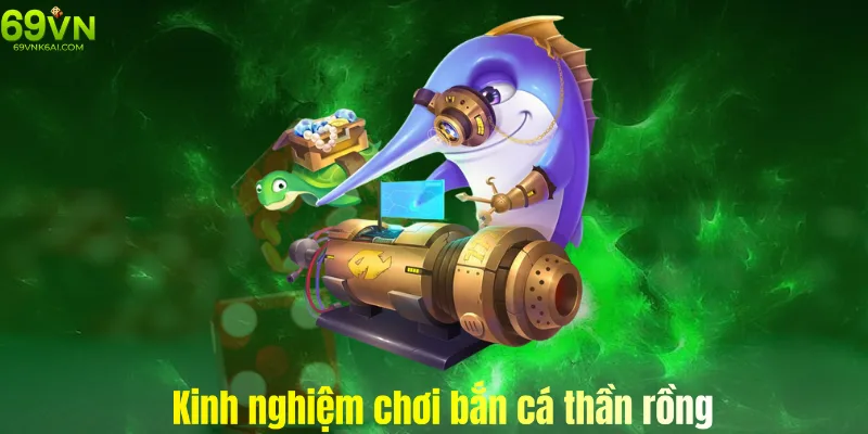 Một số mẹo chơi bắn cá thần rồng hay